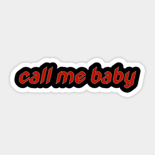 Call Me Baby Sticker